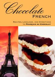 Cover of: Chocolate French: Recipes, Language, and Directions to Français au Chocolat