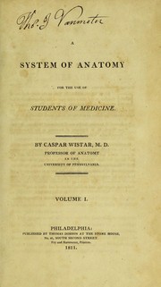 Cover of: A system of anatomy for the use of students of medicine