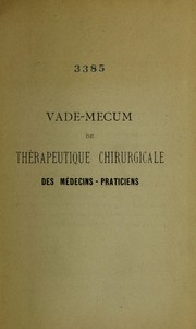 Cover of: Vade-mecum de th©♭rapeutique chirurgicale des m©♭decins-practiciens