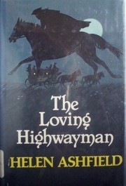 Cover of: The Loving Highwayman