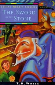 Cover of: The Sword in the Stone (Collins Modern Classics) by T. H. White