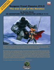 Cover of: Dungeon Crawl Classics #12.5: Iron Crypt of the Heretics