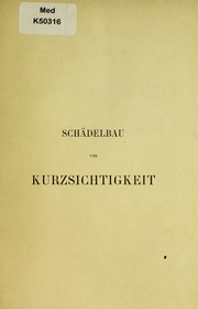 Cover of: Sch©Þdelbau und Kurzsichtigkeit: ein anthropologische Untersuchung