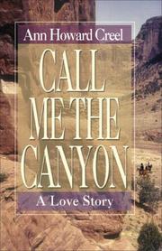 Cover of: Call Me the Canyon: A Novel