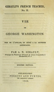 Cover of: Vie de George Washington: pris de l'anglais, et de die  a la jeunesse ame ricaine