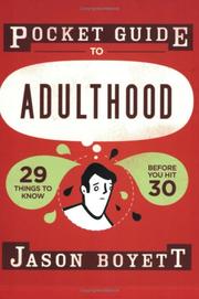 Cover of: Pocket Guide to Adulthood: 29 Things to Know Before You Hit 30