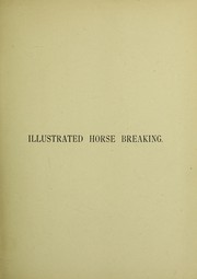 Cover of: Illustrate[d] horse breaking