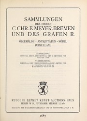 Sammlungen des Herrn C. Chr. E. Meyer-Bremen und des Grafen R. by Rudolph Lepke's Kunst-Auctions-Haus