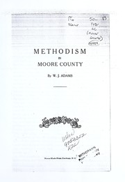 Cover of: Methodism in Moore County by Adams, W. J.