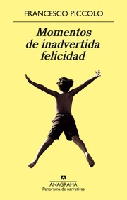 Cover of: Momentos de inadvertida felicidad