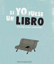 Cover of: Si yo fuese un libro by 