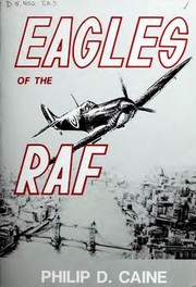 Cover of: Eagles of the RAF: the World War II Eagle squadrons