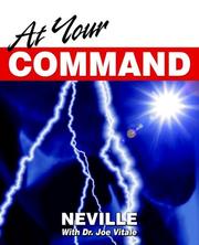 Cover of: At Your Command by Joe Vitale, Neville Goddard