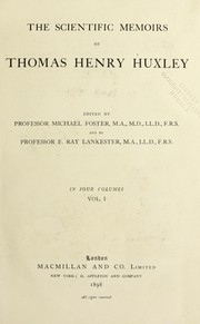 Cover of: The scientific memoirs of Thomas Henry Huxley | 