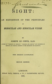 Cover of: Sight: an exposition of the principles of monocular and binocular vision