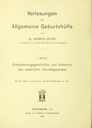 Cover of: Entwickelungsgeschichte und Anatomie des weiblichen Genitalapparates: zwanzig Vorlesungen