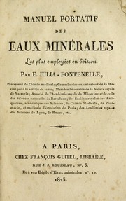 Cover of: Manuel portatif des eaux mine rales les plus employe es en boisson ... by Julia de Fontenelle