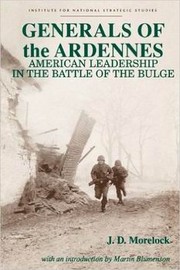 Cover of: Generals of Ardennes (CMH Pub) by J.D. Morelock, Blumenson, Martin.