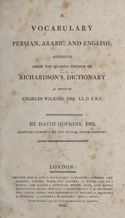 Cover of: A vocabulary Persian, Arabic, and English: abridged from the quarto edition of Richardson's dictionary as edited by Charles Wilkins