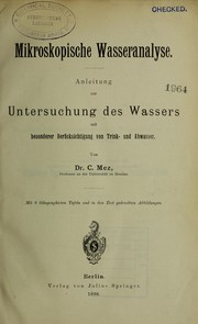 Cover of: Mikroskopische Wasseranalyse; Anleitung zur Untersuchung des Wassers: mit besonderer Ber©ơcksichtigung von Trink- und Abwasser