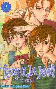 Cover of: Tenshi Ja Nai!! (I'm No Angel) Volume 2 (Tenshi Ja Nai (I'm No Angel) by Takako Shigematsu