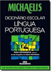 Cover of: Michaelis: dicionário escolar [de] língua portuguesa