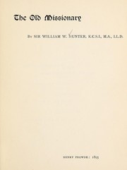 Cover of: The old missionary. by William Wilson Hunter