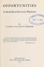 Cover of: Opportunities in the path of the Great Physician | Valeria Fullerton Penrose