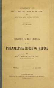 Cover of: A chapter in the history of the Philadelphia House of refuge by J. G. Rosengarten