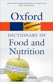 Cover of: A dictionary of food and nutrition