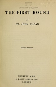 Cover of: The first round by St. John Lucas
