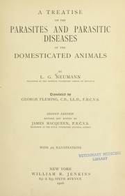 Cover of: A treatise on the parasites and parasitic diseases of the domesticated animals by Louis Georges Neumann, George Fleming, Louis Georges Neumann