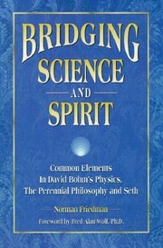 Cover of: Bridging science and spirit by Norman Friedman
