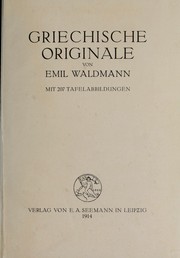 Cover of: Griechische originale by Emil Waldmann