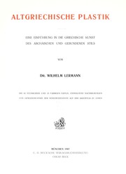 Cover of: Altgriechische plastik by Wilhelm Lermann