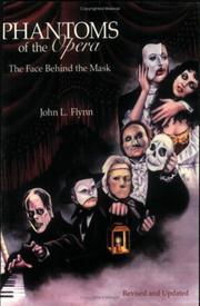 Cover of: Phantoms of the Opera by John L. Flynn