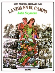 Cover of: Guía ilustrada para la vida en el campo 