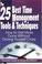 Cover of: The 25 Best Time Management Tools & Techniques