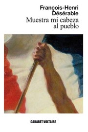 Cover of: Muestra mi cabeza al pueblo by 