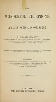 Cover of: The wonderful telephone: a black sketch, in one scene