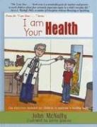Cover of: I Am Your Health