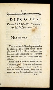 Cover of: Discours prononce  a l'Assemble e nationale par monsieur le lieutenant civil: du samedi 15 mai 1790