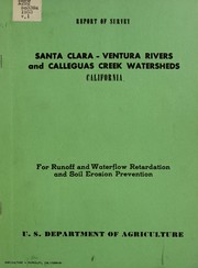 Cover of: Santa Clara-Ventura Rivers and Calleguas Creek watersheds, California: Program for runoff and waterflow retardation and soil erosion prevention