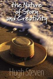 Cover of: The Nature of Story and Creativity