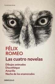 Cover of: Las cuatro novelas