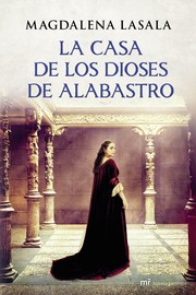 Cover of: La casa de los dioses de alabastro by 