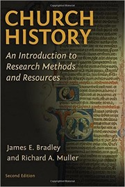 Cover of: Church history : an introduction to research methods and resources by 