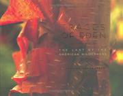 Cover of: Traces of Eden: The Last of the American Wilderness