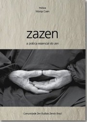 Cover of: Zazen by Prefácio: Monja Coen