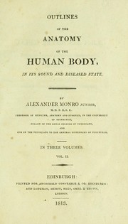 Cover of: Outlines of the anatomy of the human body in its sound and diseased state
